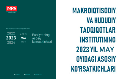 2023 yil may oyi faoliyatning asosiy ko'rsatkichlari