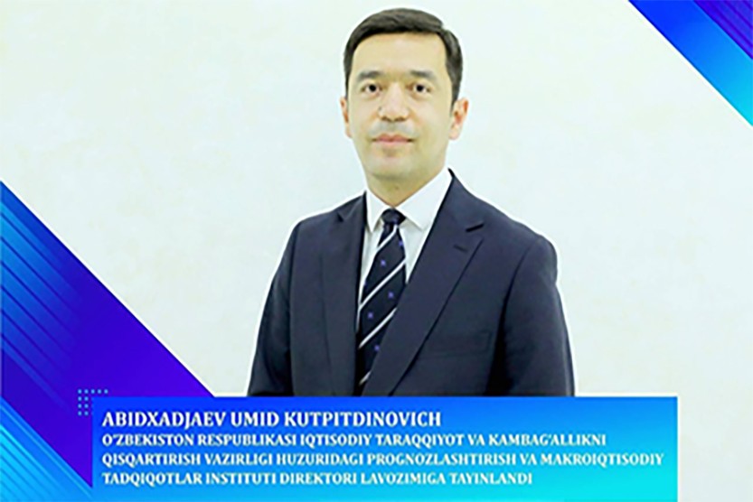 Ўзбекистон Республикаси Иқтисодий тараққиёт ва камбағалликни қисқартириш вазирлиги ҳузуридаги Прогнозлаштириш ва макроиқтисодий тадқиқотлар институти директори тайинланди