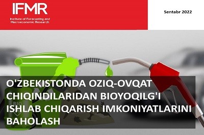O'zbekistonda oziq-ovqat chiqindilaridan bioyoqilg'i ishlab chiqarish imkoniyatlarini baholash