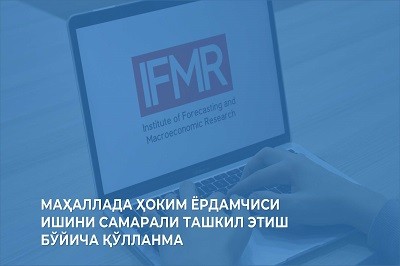 Mahallada hokim yordamchisi ishini samarali tashkil etish bo'yicha qo'llanma